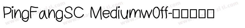 PingFangSC Mediumw0ff字体转换